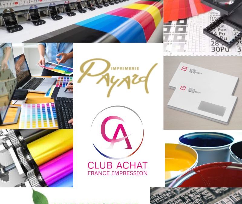 L’Imprimerie Payard rejoint les membres du Club Achat