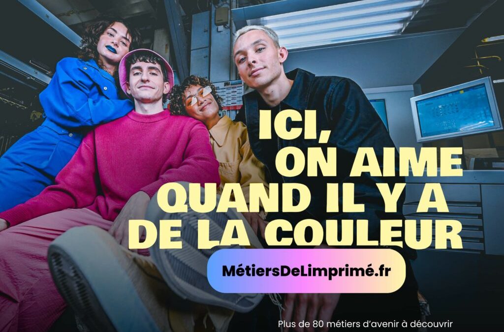 Promotion des métiers de l’imprimé : la filière graphique se dote d’un dispositif de communication multicanal inédit