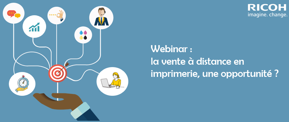 Webinar Ricoh France : la relation commerciale à distance est une réelle opportunité