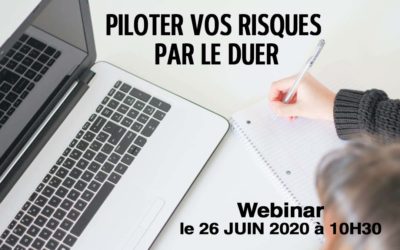 Webinar DUER GMI – Piloter vos risques par le Document unique d’évaluation des risques, vendredi 26 juin à 10H30