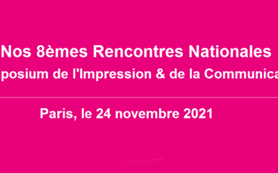 Save The Date : Congrès national de l’Impression et de la Communication, mercredi 24 novembre 2021